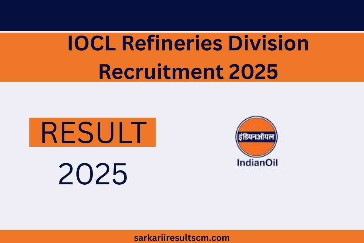 IOCL Refineries Division Recruitment 2025