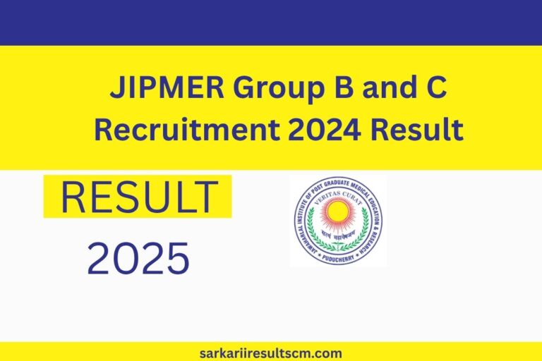 JIPMER Group B and C Recruitment 2024 Result